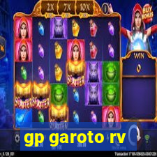 gp garoto rv